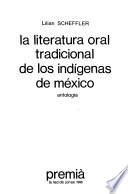 La Literatura oral tradicional de los indígenas de México