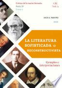 La literatura sofisticada o reconstructivista