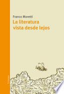 La literatura vista desde lejos