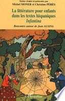 La littérature pour enfants dans les textes hispaniques