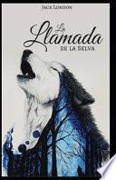 La llamada de la selva(anotado)