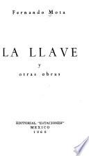 La llave, y otras obras