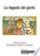 La Llegada Del Gorila