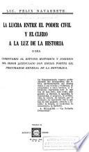 La lucha entre el poder civil y el clero a la luz de la historia