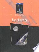La Luna (The Moon)