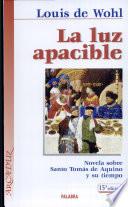 La luz apacible