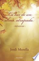 La luz de un alma atrapada