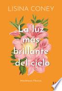 La luz más brillante del cielo