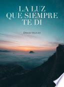 La luz que siempre te di