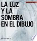 La luz y la sombra en el dibujo