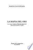La mafia del oro