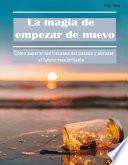 La magia de empezar de nuevo