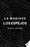 La Magia de los Espejos