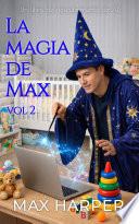 La magia de Max (Vol 2)