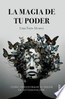 La magia de tu poder