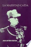 La Majestad Caida