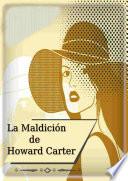 La Maldición de Howard Carter