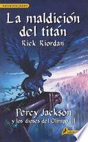 La maldicion del Titan / The Titan's Curse