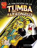 La Maldici„n de la Tumba del Fara„n Tut