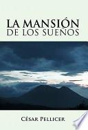 La Mansión de Los Sueños