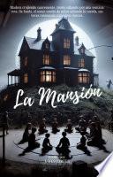 LA MANSIÓN
