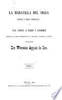 La maravilla del siglo, cartas á Maria Enriqueta