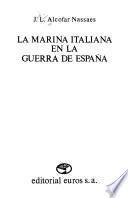 La marina italiana en la guerra de España