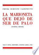 La marioneta que dejó de ser de palo