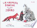 La Marmota Pancha y El Zorro