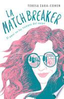 La Matchbreaker