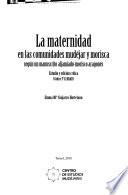 La maternidad en las comunidades mudéjar y morisca según un manuscrito aljamiado-morisco aragonés