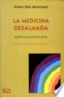La medicina desalmada