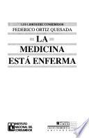 La medicina está enferma