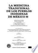 La medicina tradicional de los pueblos indígenas de México