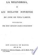 La melindrosa, ó, Los esclavos supuestos