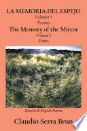 La Memoria Del Espejo Volumen 5 Poemas/ the Memory of the Mirror Volume 5 Poems
