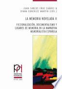 La memoria novelada II