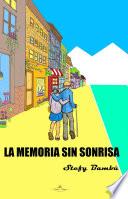 La memoria sin sonrisa