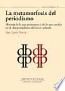 La metamorfosis del periodismo