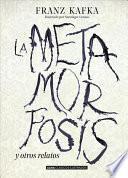 La Metamorfosis Y Otros Relatos