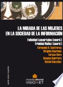 La mirada de las mujeres en la sociedad de la información