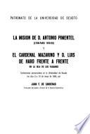 La misión de D. Antonio Pimentel (Lyon-Paris 1658-59) y el cardenal Mazarino y D. Luis de Haro frente a frente en la Isla de los Faisanes