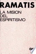 La Misión del Espiritismo