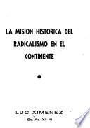 La misión histórica del radicalismo en el continente