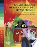 La misteriosa desaparición del Señor Tomás