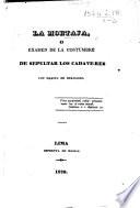 La Mortaja, o Examen de la costumbre de sepultar los cadaveres con habito de religioso