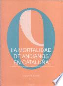 La Mortalidad de ancianos en catalunya