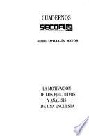 La motivación de los ejecutivos y análisis de una encuesta