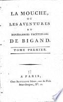 La mouche, ou les aventures et espiégleries facétieuses de Bigand