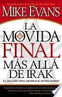 La Movida Final Mas Alla de Irak